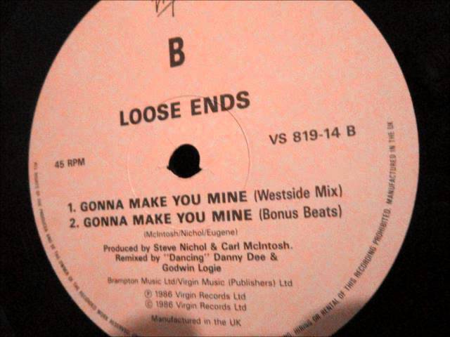 Loose Ends - Gonna make you mine  1986 (Westside mix)