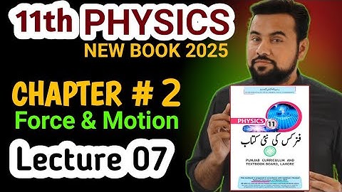 Momentum | 11th Physics new book 2025 | Impulse | Momentum & Newton 2nd Law of motion