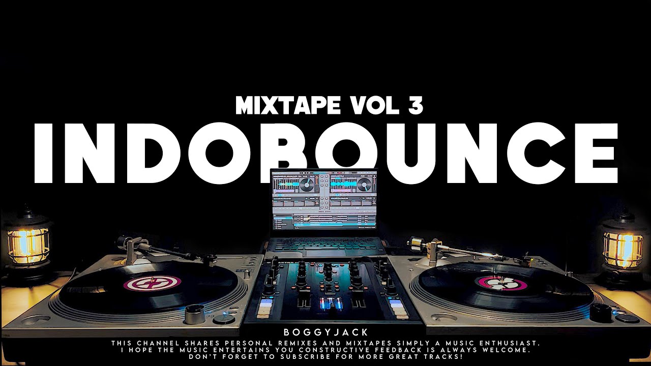 NEW INDOBOUNCE BREAKBEAT JUNGLE DUTCH | BOGGYJACK DJ MIXTAPE VOL 3
