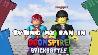 1V1 With My Subscriber In Roblox Doomspire Brickbattle Repoblox