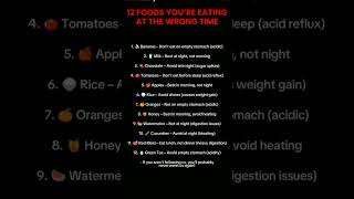 12 foods u're eating at the wrong time!#psychology#popular#motivation#ytshorts#shortvideo #psycholgy