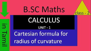 BSC Maths | calculus| curvature |Cartesian formula for radius of curvature   |in tamil