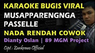 Karaoke Musapparengnga Passelle Nada Rendah Cowok || Bugis Viral || Cipt Zankrewo
