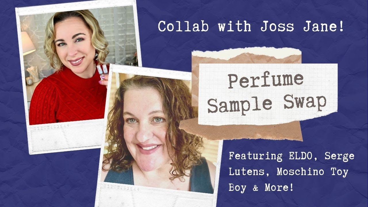 Perfume Sample Swap With Joss Jane Moschino Toy Boy Viktor Rolf Flowerbomb Nectar More Youtube