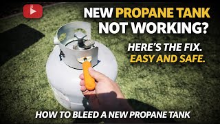 HOW TO FIX A PROPANE TANK THAT WONT RELEASE ANY PROPANE, EASY FIX!