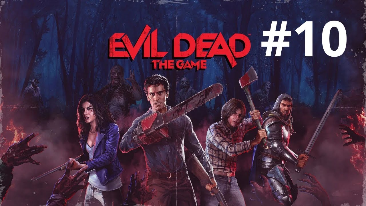 Evil Dead The Game - #10 David Allen Gameplay