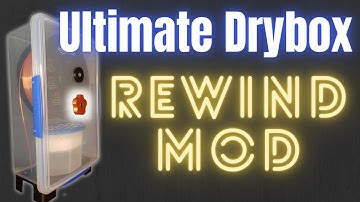 Ultimate Filament Dry Box Rewind Mod (now it