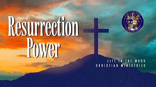 LITW: RESSURECTION POWER