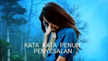 Kata Kata Penyesalan Sedih Menyentuh Hati