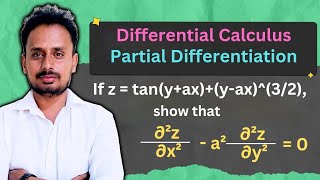 Partial Differentiation | Multivariable Calculus | z=tan(y+ax)+(y–ax)^(3/2), ∂²z/∂x²–a²(∂²z/∂y²) = 0