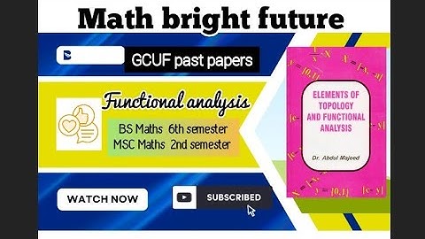 #gcuf #pastpapers |Past papers of GCUF|Functional analysis|Affiliated colleges|MS/BS Maths|