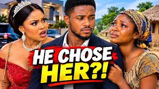 HE CHOSE THE VILLAGE GIRL OVER A RICH LADY  | #NigerianMovies #AfricanMovies #VillageDrama