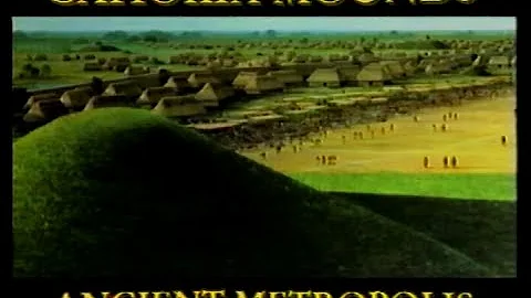 Cahokia Mounds: Ancient Metropolis (1994) Document...
