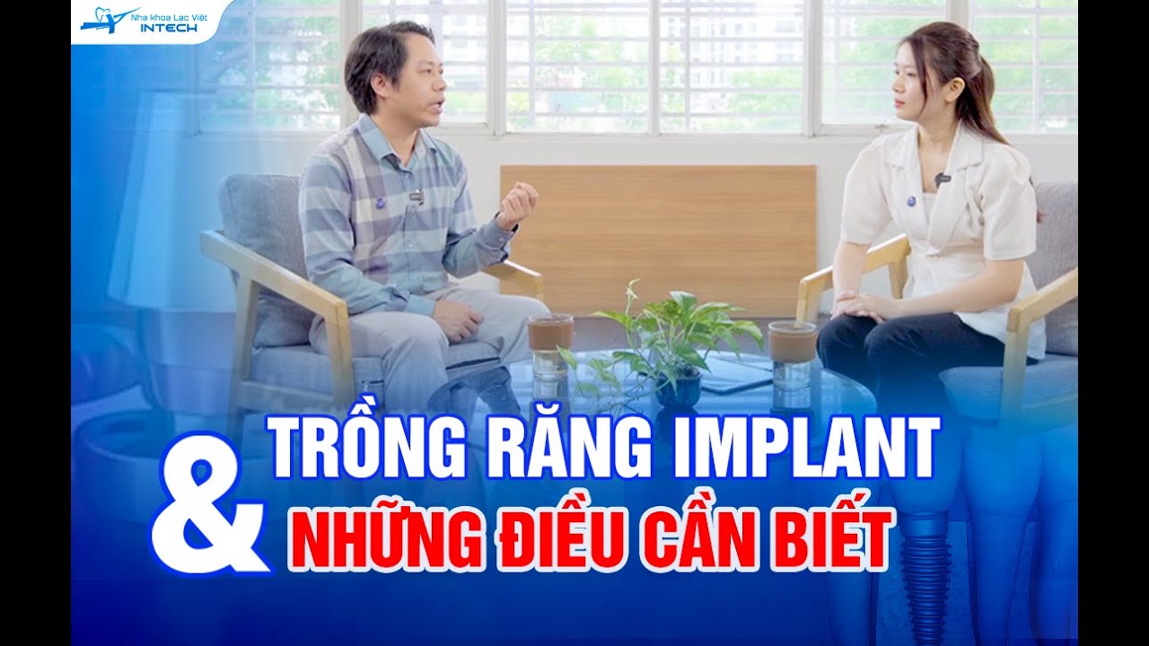 Outline Video Trồng Răng Implant: 9 Điều Cần Biết Để Trồng Răng Implant 1 Lần, Ăn Nhai Trọn Đời| Chú Ý Điều Thứ 4