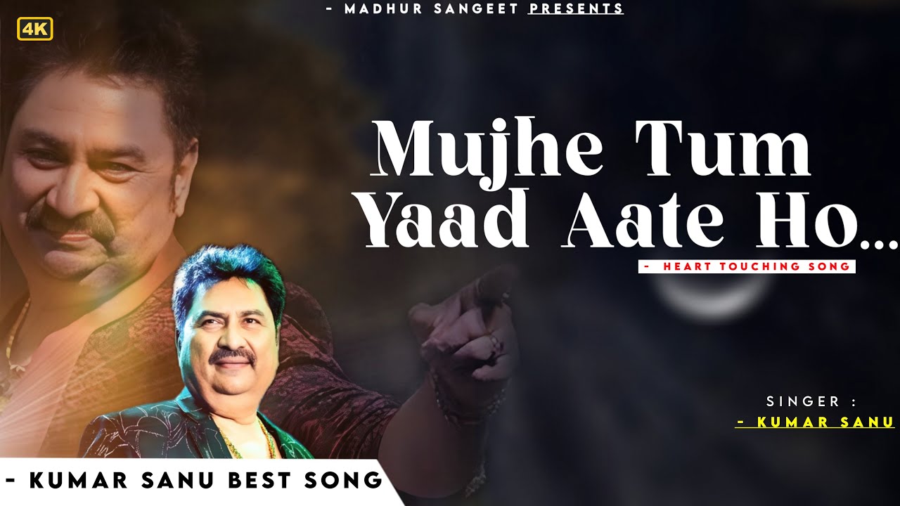 Mujhe Tum Yaad Aate Ho ( Sad Song ) - Kumar Sanu | Naseeb | Kabhi Jo Bhoolna Chahoon