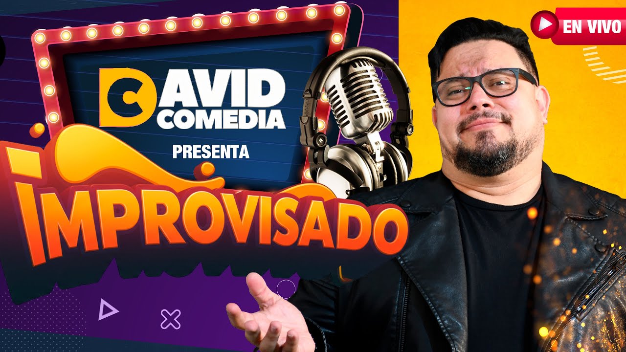 IMPROVISADO con David Comedia | Estreno oficial del show en vivo de comedia