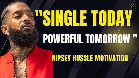 "Why Staying Single Is the Best Thing You Can Do | Nipsey Hussle Motivation