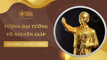 Tượng Đại Tướng Võ Nguyễn Giáp Bằng Đồng Thếp Vàng 9999 | Đồ Đồng Dung Quang Hà