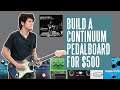 Building a where the light is continuum era inspired mayer pedalboard for 500  how i would do it