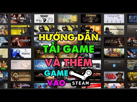 Video: Cách Chơi Trò Chơi Trên Steam