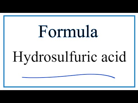 Video: Care este formula acidului hidrosulfuric?