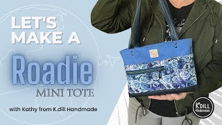 Roadie Mini Tote Video Tutorial