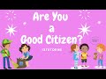 Being a Good Citizen