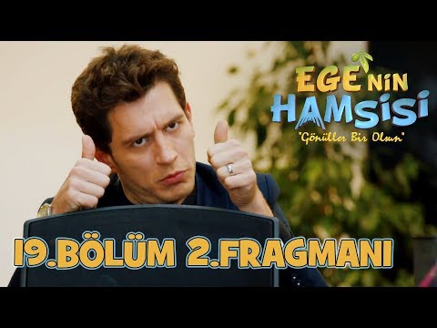 Ege'nin Hamsisi 19.Bölüm 2.Fragmanı