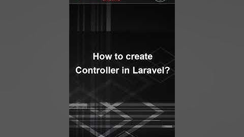 Laravel 9 Shorts - Create Controller
