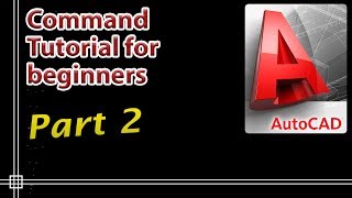 Autocad 2018 - Command Tutorial for beginners - PART 2