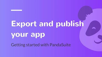 Export and Publish your App | Get Started with PandaSuite