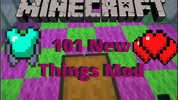 Minecraft 101 New Things Mod (1.10.2/1.11.2)