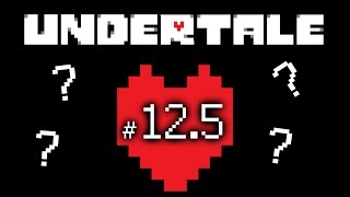 Undertale - Part 12.5: Remorse