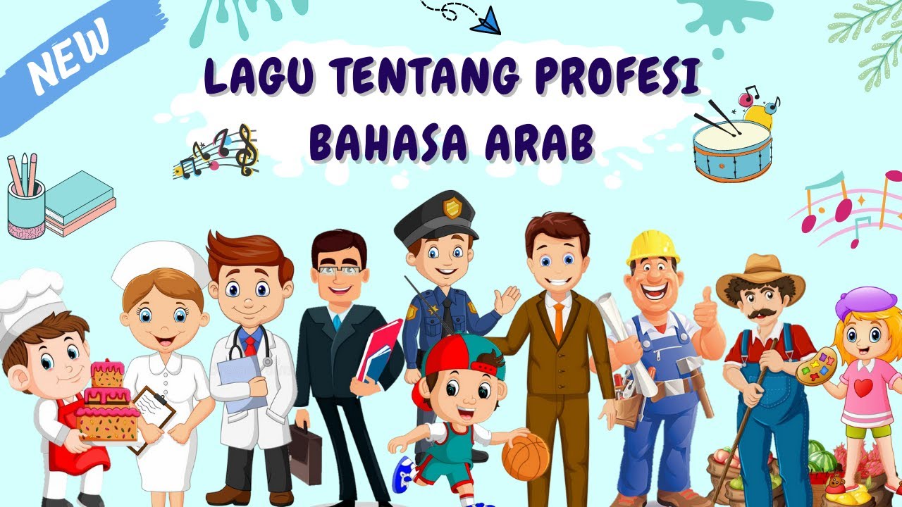 LAGU NAMA-NAMA PROFESI DALAM BAHASA ARAB