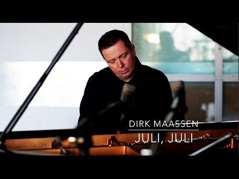 Solo Piano - Dirk Maassen - Juli, Juli (One Night In Cologne)