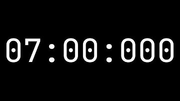 Countdown timer 7 minutes [07:00:000] - White on black with milliseconds