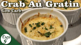 Crab Au Gratin – Low Carb Keto Crab Dinner Recipe