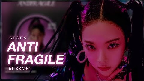 [AI COVER] How would ‘AESPA’ sing ‘ANTIFRAGILE’ by LE SSERAFIM