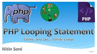 Lecture 22 What is Loop in PHP & Explain about While and Do while Loop in Hindi || By Nitin Sir ||