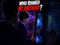 Who Ruined My Birthday… My Girlfriend or My Friends?