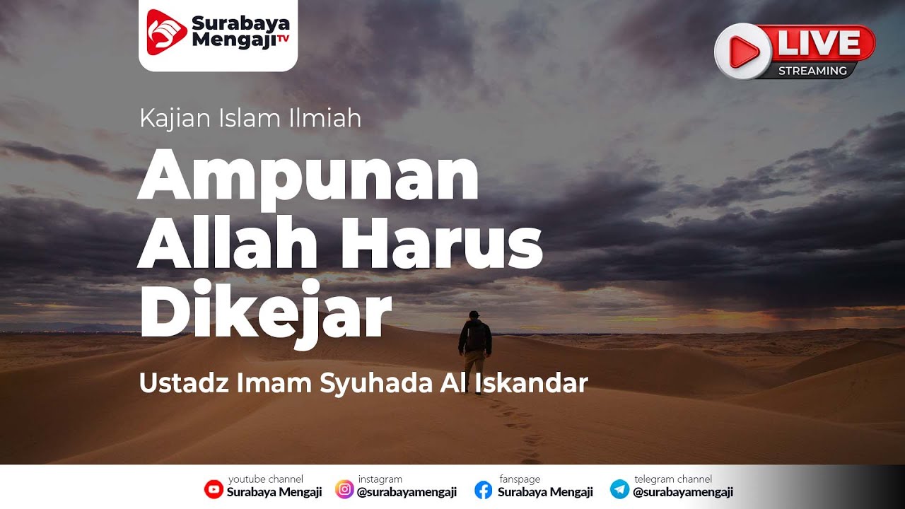 ⁣Ampunan Allah Harus Dikejar - Ustadz Imam Syuhada Al Iskandar