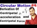 11 chap 4 | Circular Motion 04 | Derivation of Centripetal Acceleration or Centripetal Force |