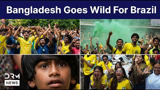 Thousands of Brazil Fans Celebrate World Cup Victory in Dhaka, Bangladesh | DRM News | AD1F