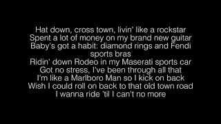 Lil nas x- old town road ft. billy ray cyrus i do not own this song
lyrics: yeah, i'm gonna take my horse to the ...