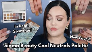 New Sigma Beauty Cool Neutrals Palette! In Depth Swatches, Eye Look & Review