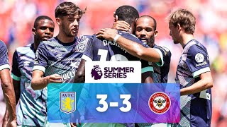 Aston Villa 3 - 3 Brentford | Match Highlights | Premier League Summer Series