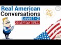 Real American English Conversations | 20 Daily Topics, Level 1-2 | Part 1