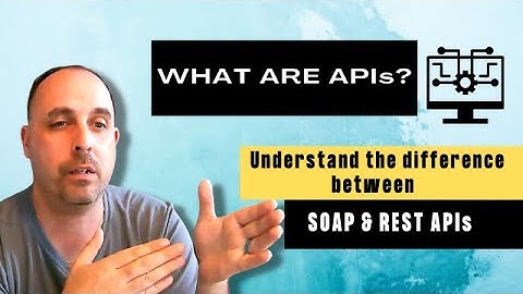 What are APIs? Understand the difference between SOAP and REST APIs #retail #supplychain #ecommerce