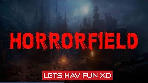 Horrorfield: Multiplayer Survival Horror Game - Android Gameplay Walkthrough #2