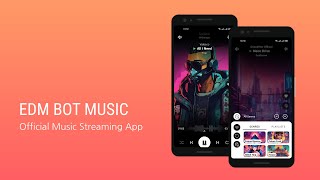 Introducing EDM Bot Music (Available Now on Play Store)
